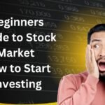 Beginners Guide to Stock Market How to Start Investing