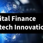 Digital Finance Fintech Innovations Shaping the Future of Money