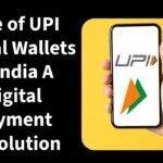 Rise of UPI Digital Wallets in India A Digital Payment Revolution
